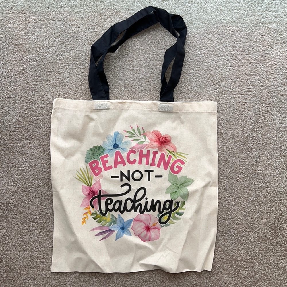 NWOT Teacher Beach Bag Tote - Beaching Not Teaching appreciation gift - Picture 2 of 3